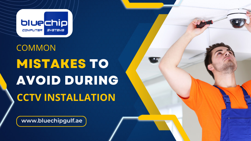 Common Mistakes to Avoid During CCTV Installation