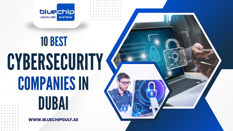 10 Best Cybersecurity Companies in Dubai