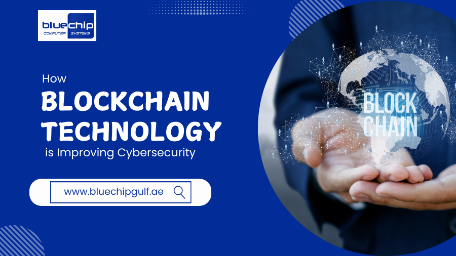 How Blockchain Technology is Improving Cybersecurity