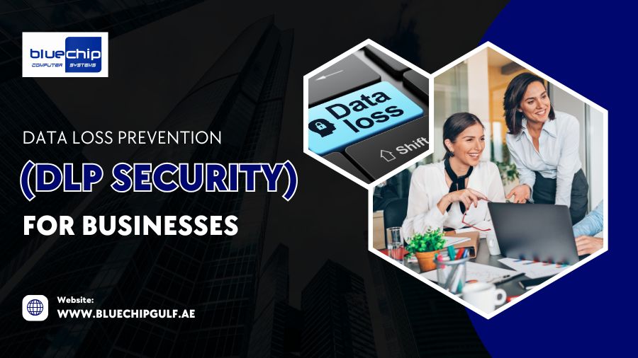 Data Loss Prevention (DLP Security) For Businesses