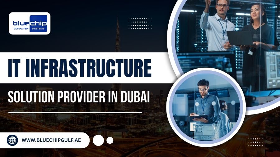 IT Infrastructure Solution Provider In Dubai