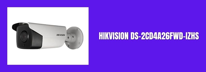 Hikvision DS-2CD4A26FWD-IZHS